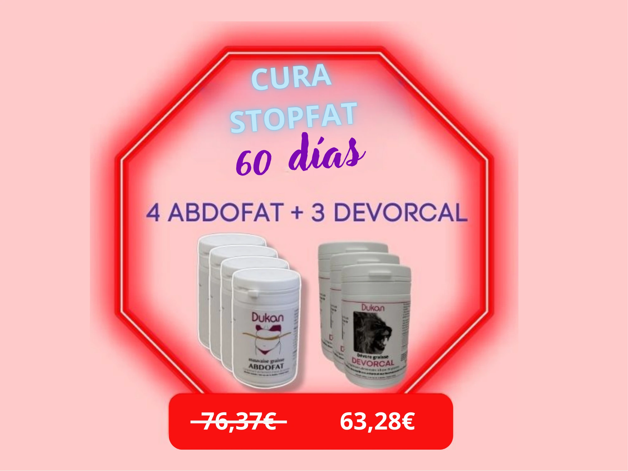 STOPFAT 4 + ABDOFAT 3 + DEVORCAL = Cura de 60 días